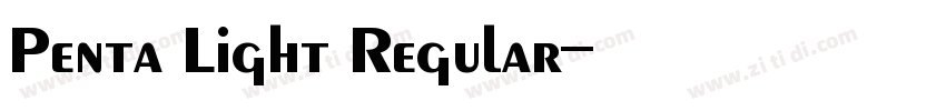 Penta Light Regular字体转换 Penta Light Regular字体转换